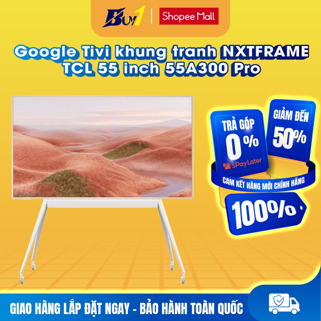 55A300 PRO - Google Tivi khung tranh NXTFRAME TCL 55 inch 55A300 Pro - Hàng chính hãng