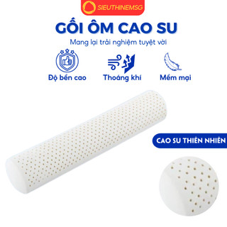 Gối Ôm Chất Liệu Cao Su Thiên Nhiên Á Châu