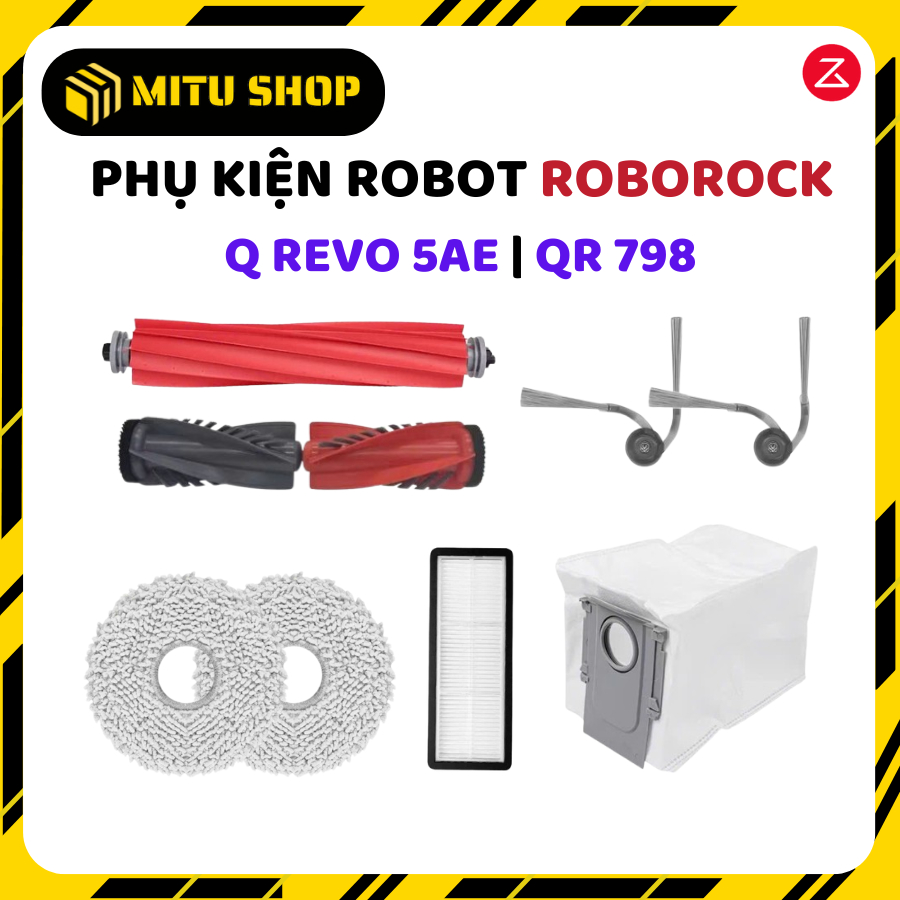 Phụ kiện thay thế Robot hút bụi lau nhà Roborock Q Revo 5AE | QR 798