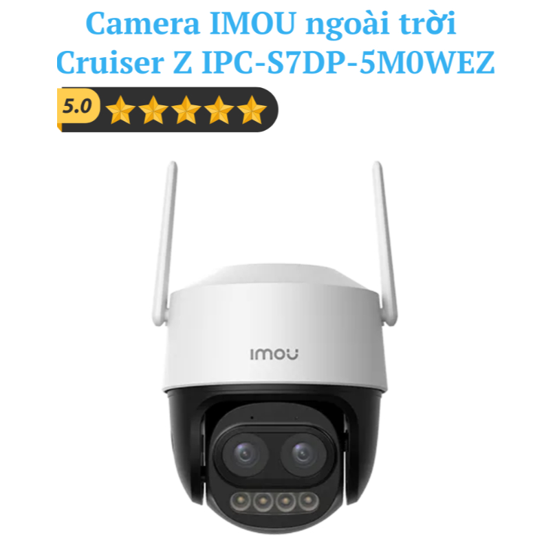 Camera IMOU ngoài trời Cruiser Z IPC – S7DP – 5M0WEZ 3K 5MP ống kính kép, zoom 12x