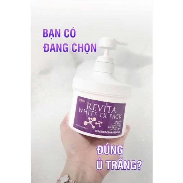 Ủ trắng sữa chua Revita White Nhật Bản | Ủ trắng an toàn, đều màu, dưỡng trắng da body
