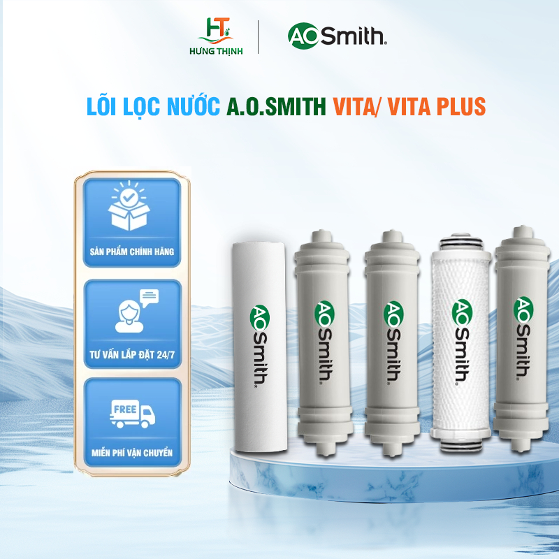 BỘ LÕI LỌC MÁY AOSMITH Vita | Vita Plus- chính hãng- Hưng Thịnh