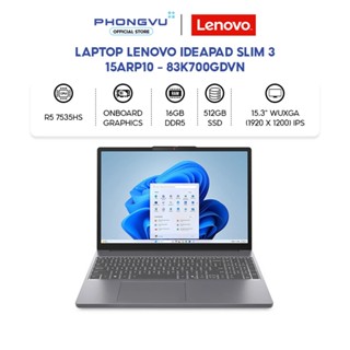 Laptop Lenovo IdeaPad Slim 3 15ARP10 - R5 7535HS - RAM 16GB - 512GB SSD - Win 11 - Bảo hành 36 tháng