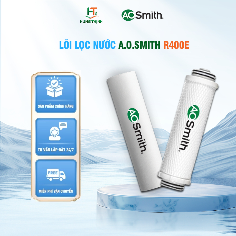BỘ LÕI LỌC MÁY AOSMITH R400e -Chính Hãng- Hưng Thịnh