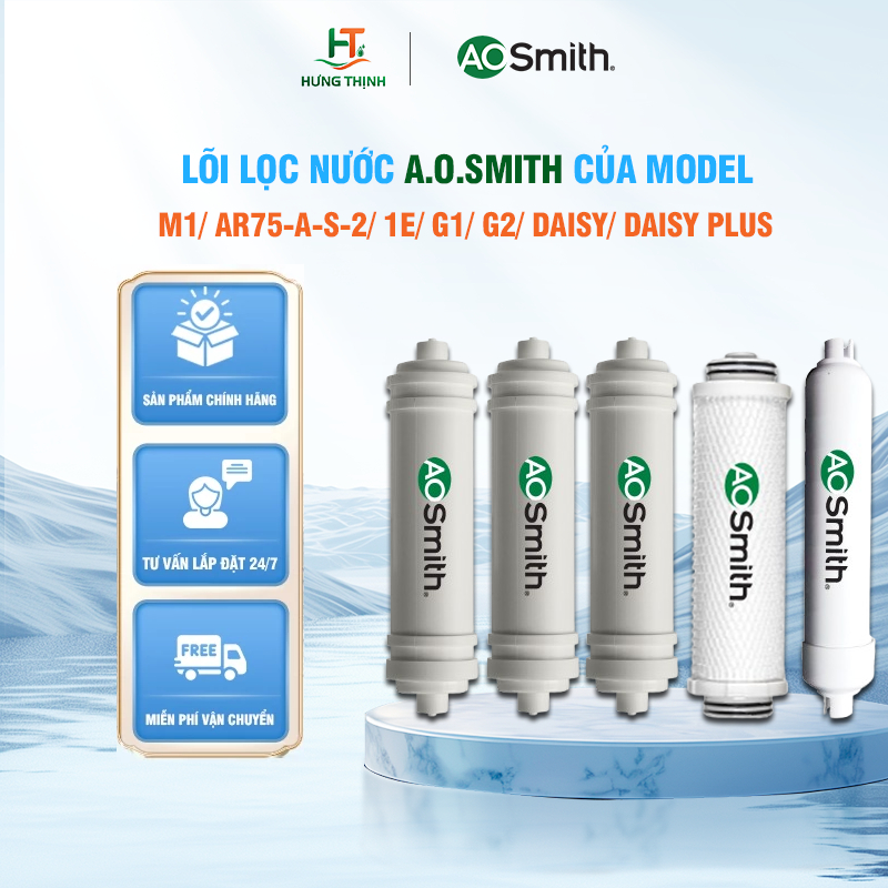 BỘ LÕI LỌC MÁY AOSMITH M1 | G1 | G2 | AR75-A-S-2 | AR75-A-S-1-E | Daisy | Daisy Plus  -Hưng Thịnh