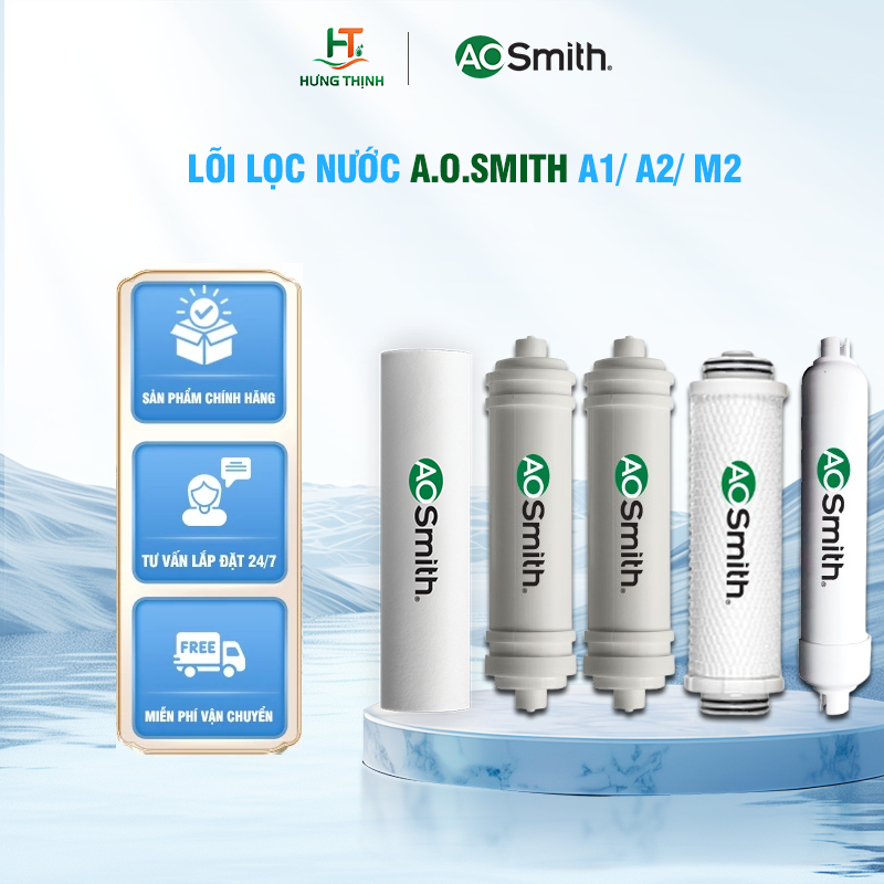 BỘ LÕI LỌC MÁY AOSMITH A1 | A2 | M2 -CHÍNH HÃNG-HƯNG THỊNH