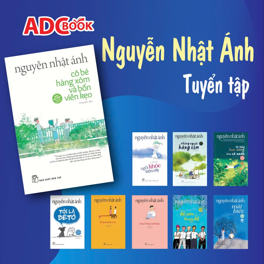 Sách - Tuyển tập các tác phẩm truyện Nguyễn Nhật Ánh