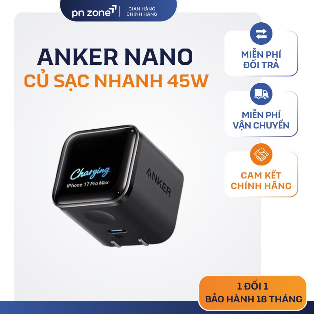 Sạc Nhanh Anker Nano Smart 45W A121D - Bảo hành lên đến 18 tháng