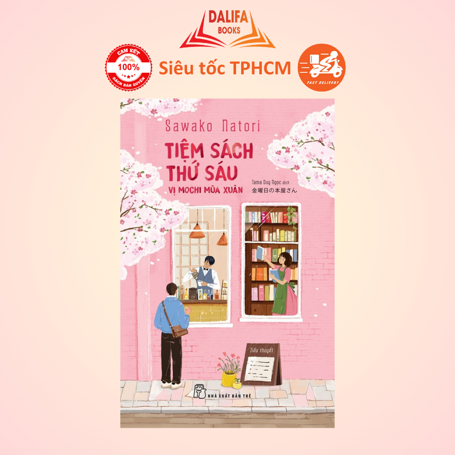 Sách - Tiệm Sách Thứ Sáu - Vị Mochi Mùa Xuân - Sawako Natori