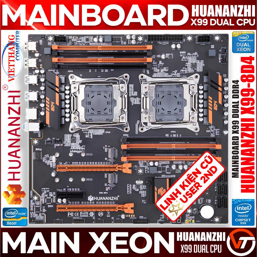 Mainboard X99 DDR4 Dual CPU Huananzhi X99-8D4 Chạy DDR4 Hỗ trợ LGA2011 E5v3-v4 Cũ Còn đẹp LikeNew