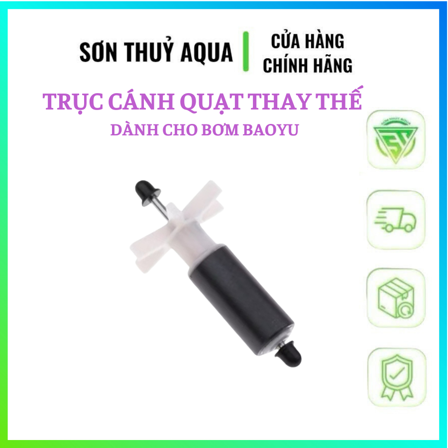 Trục sứ + Cánh quạt thay thế cho bơm Baoyu 103,104,105,106,107,108,109