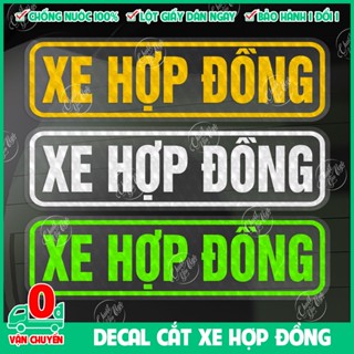 [ĐỊNH VỊ] Combo 2 miếng decal XE HỢP ĐỒNG tem phù hiệu chữ decal cắt có màng bảo vệ dán ô tô xe khách du lịch taxi