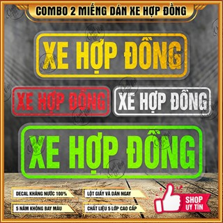 Combo 2 miếng tem XE HỢP ĐỒNG phản quang nhãn phù hiệu ô tô xe hơi decal cắt vi tính