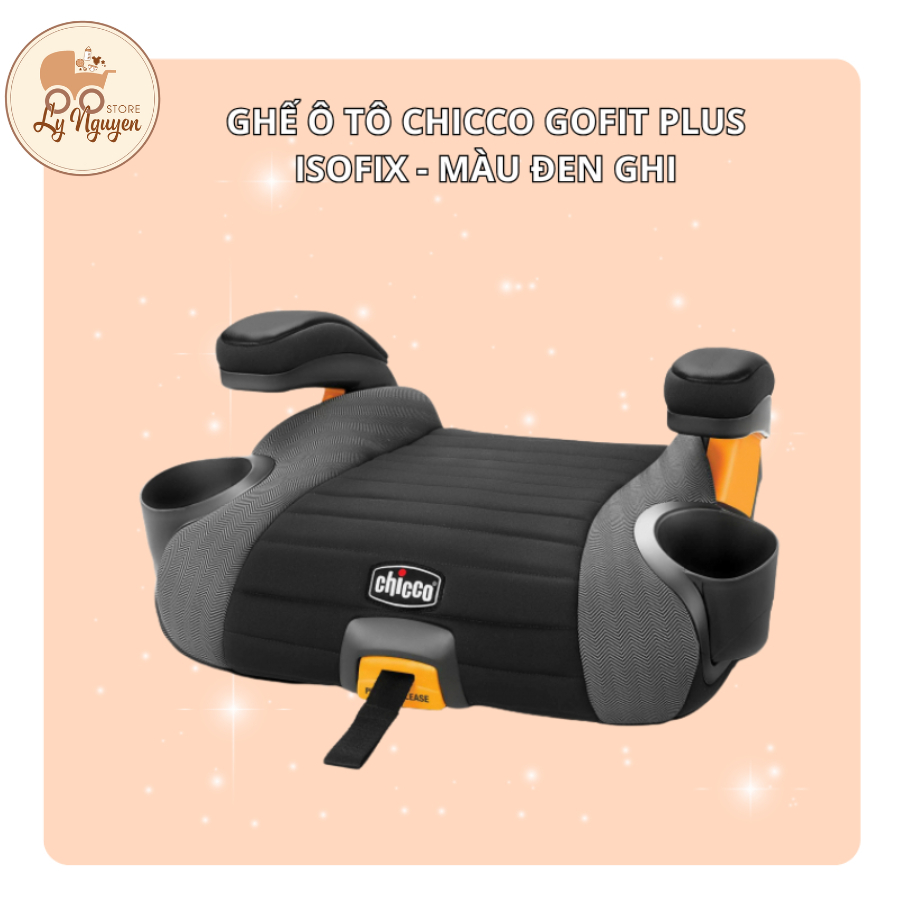 [Ly Nguyễn Store] Ghế ô tô Chicco GoFit Plus ISOFIX màu đen ghi