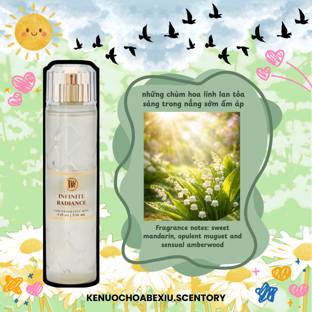 INFINITE RADIANCE Xịt Thơm Bath & Body Works Body Mist Full 236mL Bill Auth Mỹ