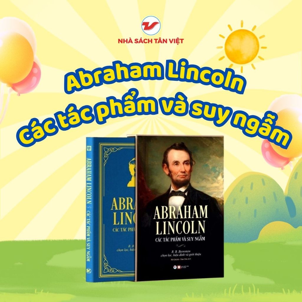 Sách - Abraham Lincoln - Các Tác Phẩm Và Suy Ngẫm - Tân Việt Books