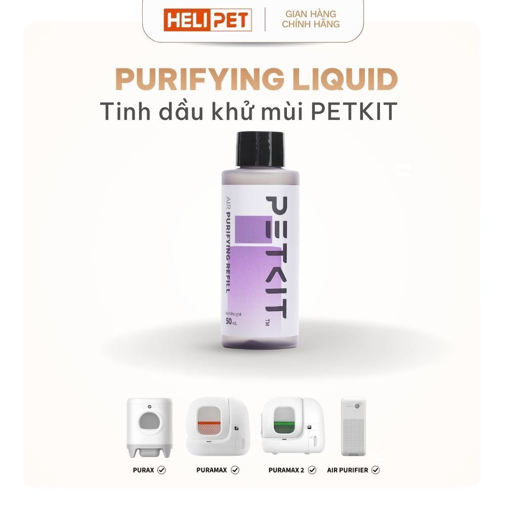 Tinh Dầu Dùng Cho Máy Vệ Sinh Petkit Pura Max, Petkit Pura X