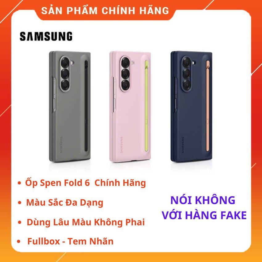 Ốp lưng Z Fold 6 kèm bút Spen fullbox chính hãng samsung BH 12 Tháng