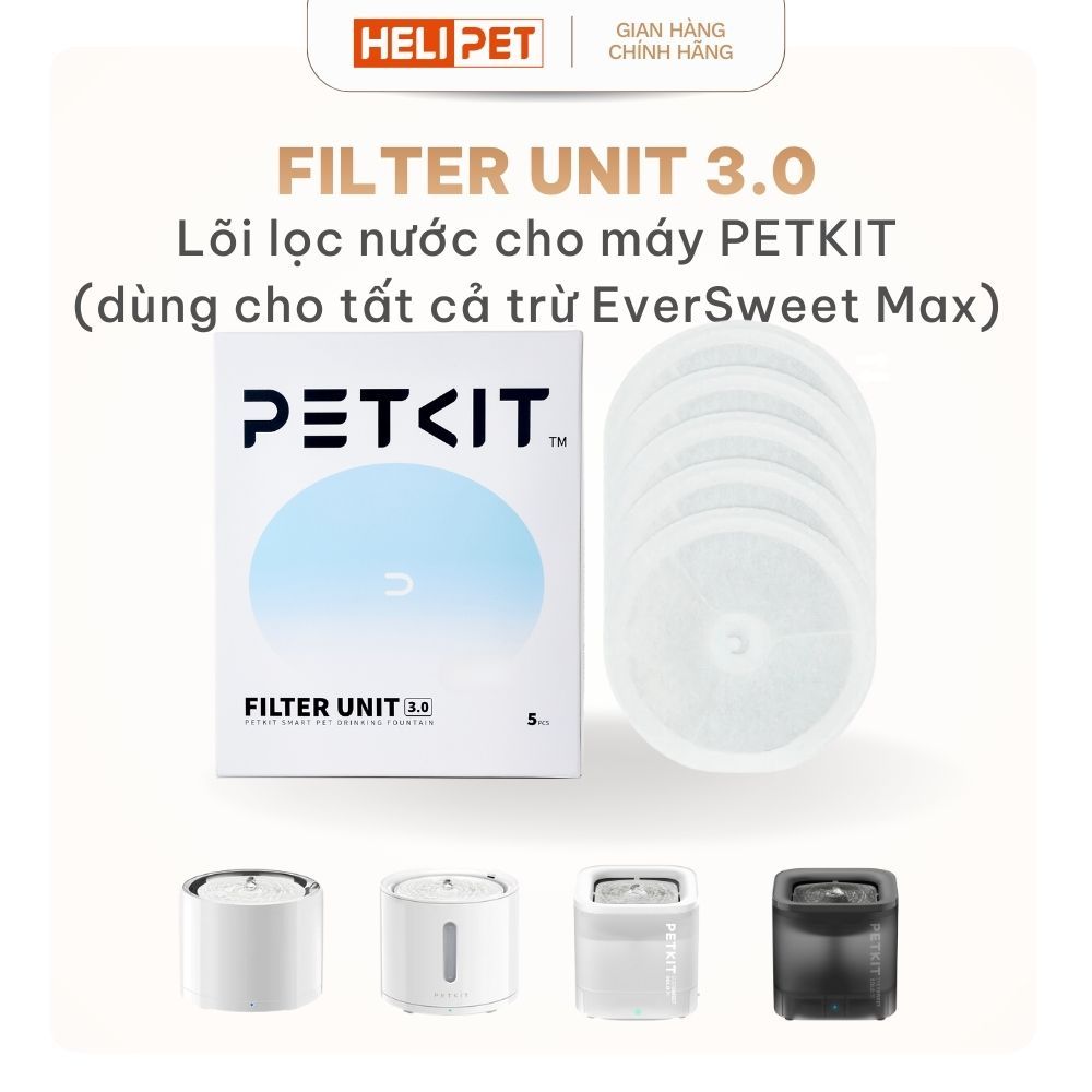 Lõi Lọc Nước PETKIT Eversweet Solo, Solo SE, 2, 3, 6, 7 thế hệ 3.0