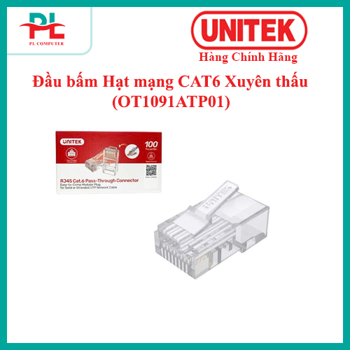 Đầu bấm Hạt mạng CAT6 Xuyên thấu (OT1091ATP01) UNITEK cao cấp