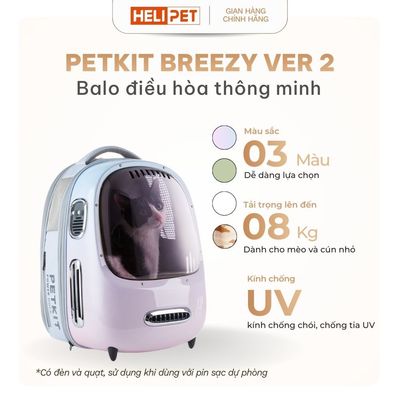 Balo PETKIT Điều Hoà Thông Minh Cho Chó Mèo, Thú Cưng PETKIT Breezy ver 2 New 2026 - HeLiPet