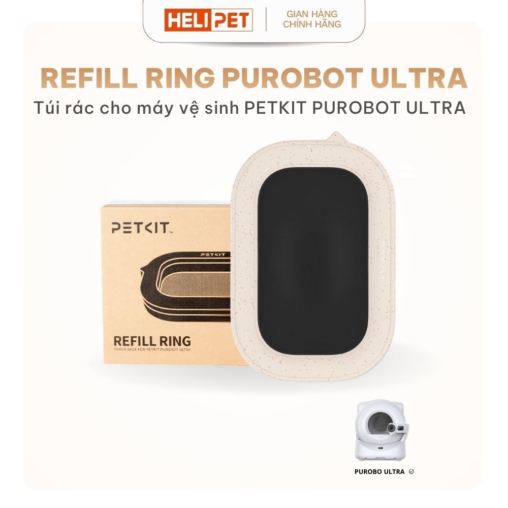 [Purobot Ultra] Cuộn Túi Rác PETKIT Refil Ring Chuyên Dụng Cho Máy Vệ Sinh PETKIT Purobot Ultra