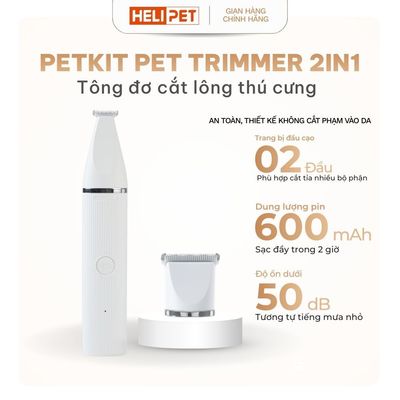 Tông Đơ Cắt Tỉa Cạo Lông Chó, Mèo PETKIT 2in1 Pro - HeLiPet