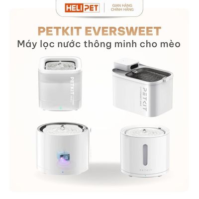 [BH 12 Tháng] Máy Lọc Nước Cho Mèo, Cho Chó PETKIT Eversweet Bơm Không Dây - HeLiPet