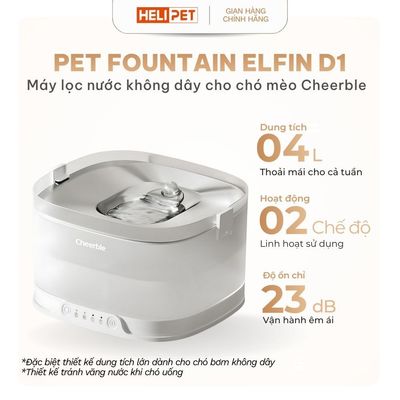 Máy Lọc Nước Cho Chó Dung Tích Lớn Cheerble Elfin D1/ D1 Pro