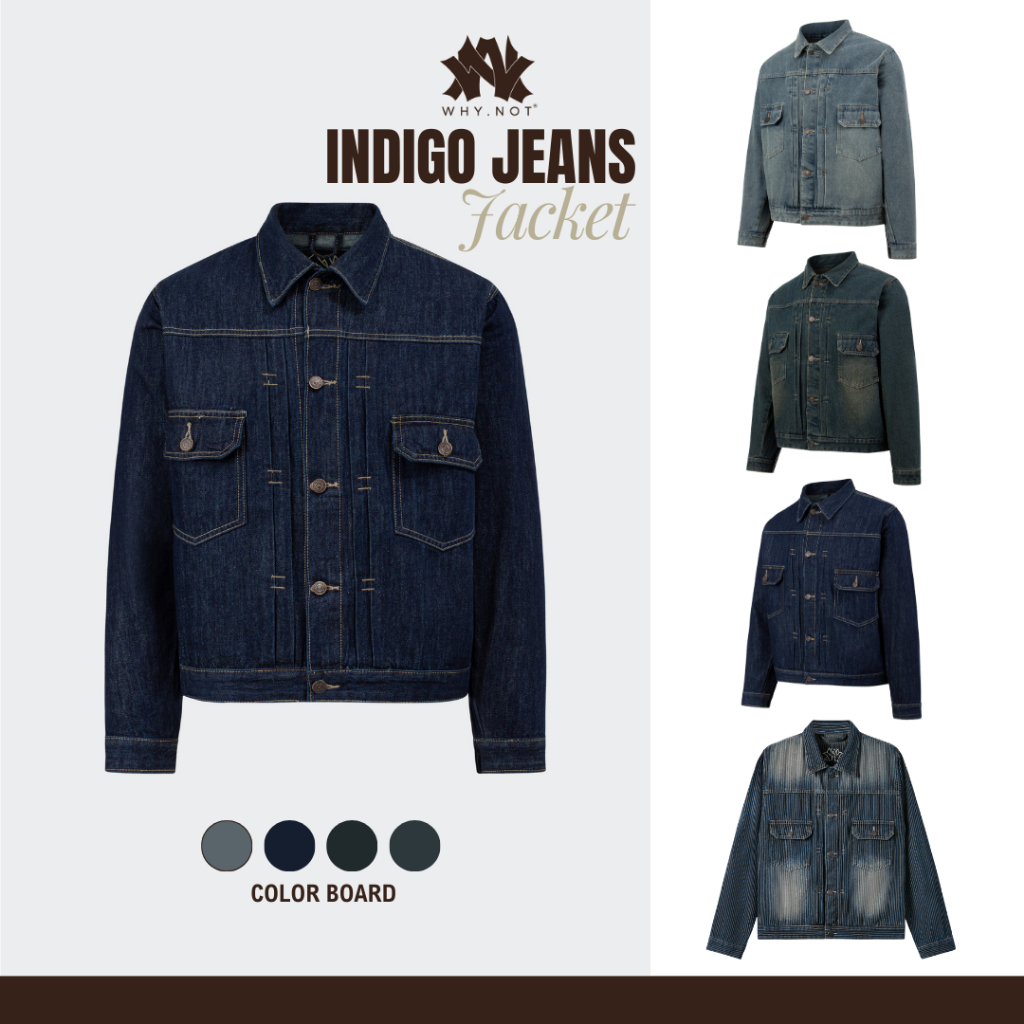 [WHY.NOT] Indigo Jeans Jacket - Áo Khoác Jean Nam Form Rộng Màu Indigo
