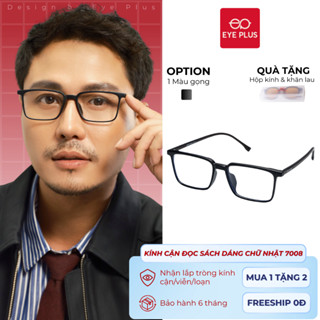 Gọng Kính Cận Nam Nữ Chống Ánh Sáng Xanh Dáng Chữ Nhật 7008 Eye Plus Gọng Nhựa TR90 Mềm Dẻo,Nhẹ