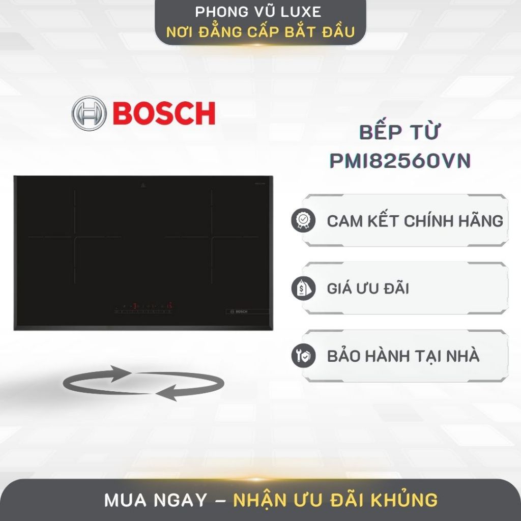 Bếp Từ Đôi BOSCH PMI82560VN Thiết kế sang trọng – Lắp Âm, Công Suất Mạnh, Thiết Kế Hiện Đại