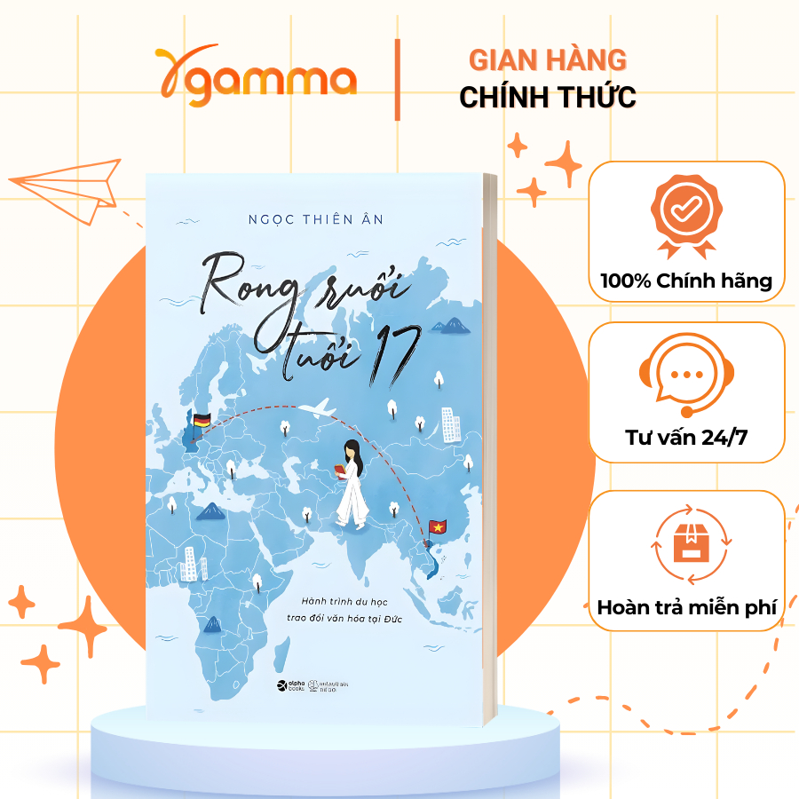 Sách – Rong Ruổi Tuổi 17:  Hành Trình Du Học Trao Đổi Văn Hóa Tại Đức (Alpha Books)