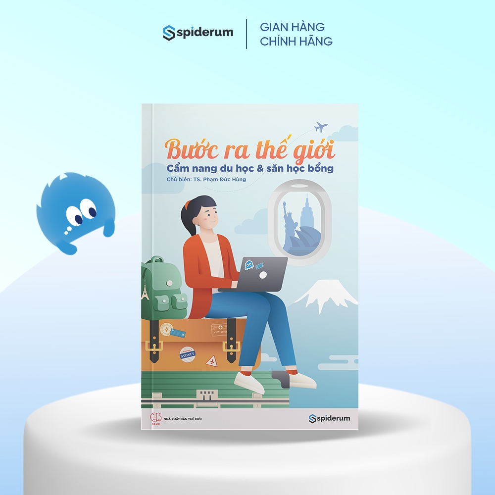 Sách Bước Ra Thế Giới: Cẩm Nang Du Học Và Săn Học Bổng - Tác giả Tiến sĩ Phạm Đức Hùng (TB 435k)