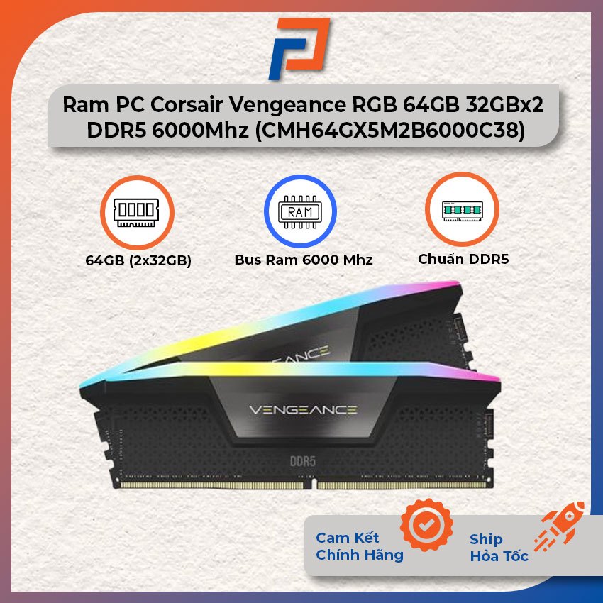 Ram PC Corsair Vengeance RGB 64GB 32GBx2 DDR5 6000Mhz (CMH64GX5M2B6000C38) - Bảo hành 36 tháng chính