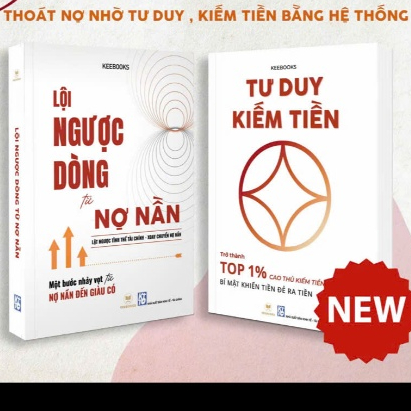 Sách - Combo 2 cuốn Lội Ngược Dòng Từ Nợ Nần + Tư Duy Kiếm Tiền