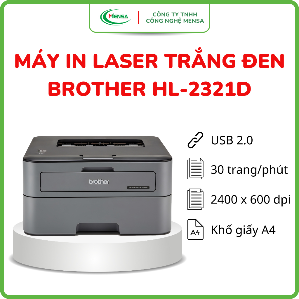 Máy In 2 Mặt Tự Đông, In laser Trắng Đen Brother HL- L2321D Lỗi 1 đổi 1 BH 24th CÓ XUẤT VAT