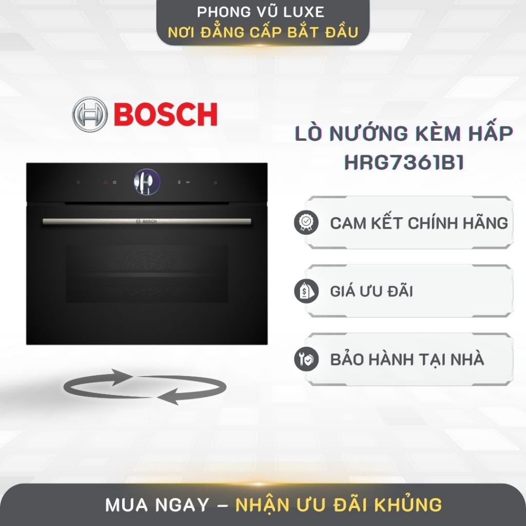 Lò Nướng Tích Hợp Hơi Nước Âm Tủ BOSCH HRG7361B1 SERIE 8 Màu Đen 71 Lít - Tích Hợp Hơi Nước Cao Cấp