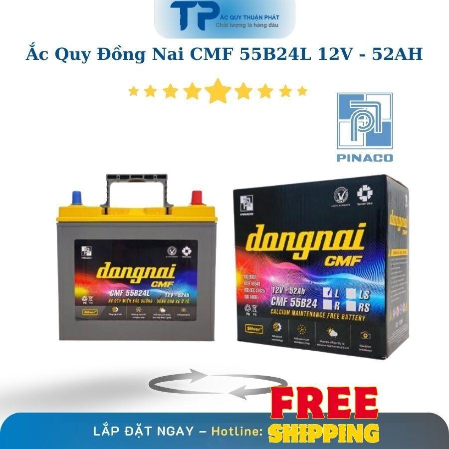 Ắc Quy Đồng Nai CMF 55B24L 12V-52AH cọc nhỏ chuyên dùng: Honda City/Mitsubishi X-pander/Suzuki: XL7,