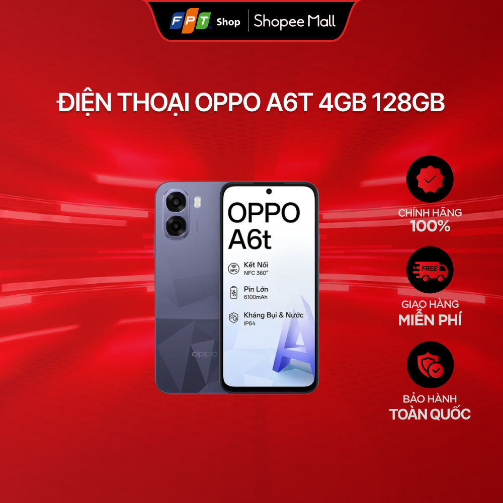Điện Thoại OPPO A6T 4GB 128GB | BigBuy360 - bigbuy360.vn