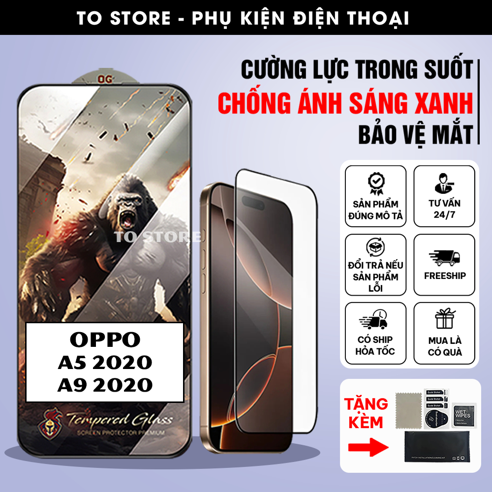 Kính cường lực Oppo A5 2020, A9 2020 trong suốt full màn, chống ánh sáng xanh, bảo vệ mắt - KKCB TOS