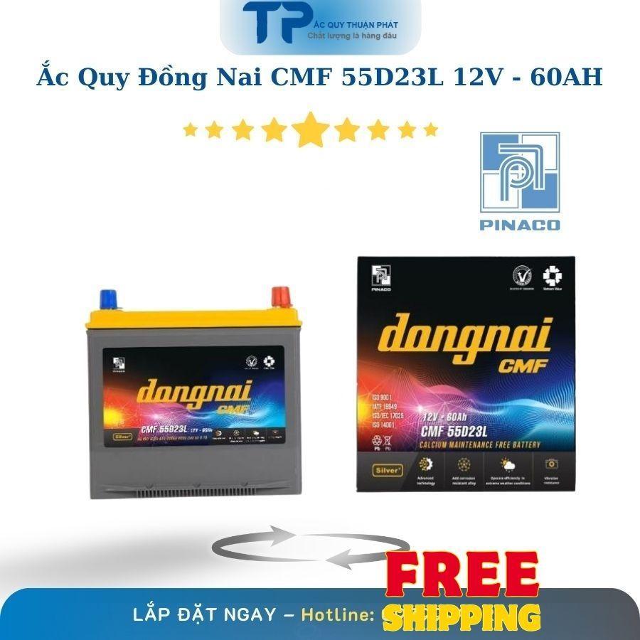 Ắc Quy Đồng Nai CMF 55D23L 12V - 60AH chuyên dùng: Mitsubishi Attrage, Camry đời cũ, Xtrail