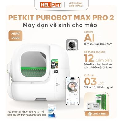 [New 2026] Máy Dọn Phân Mèo Tự Động PETKIT Purobot Max Pro Tích Hợp Camera AI Nhận Diện Mèo