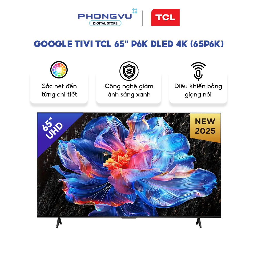 [Shopee Lắp Đặt 0Đ HN HCM] Google Tivi TCL 65 Inch 4K UHD (65P6K) - Bảo Hành 24 Tháng