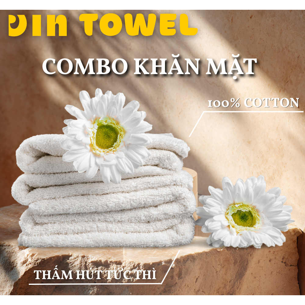 [COMBO KHĂN MẶT] VIN TOWEL - 100% COTTON THẤM HÚT, CHẤT LƯỢNG CAO, GIA ĐÌNH, HOTEL, SPA, NHÀ TẮM