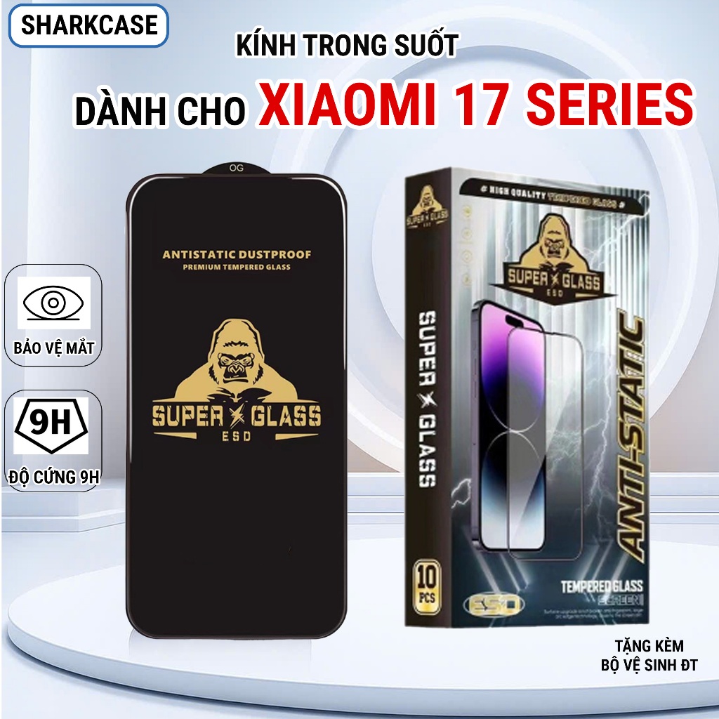 Kính cường lực Xiaomi 17, 17 Pro, 17 Pro Max thế hệ mới full màn miếng dán bảo vệ màn hình điện thoại