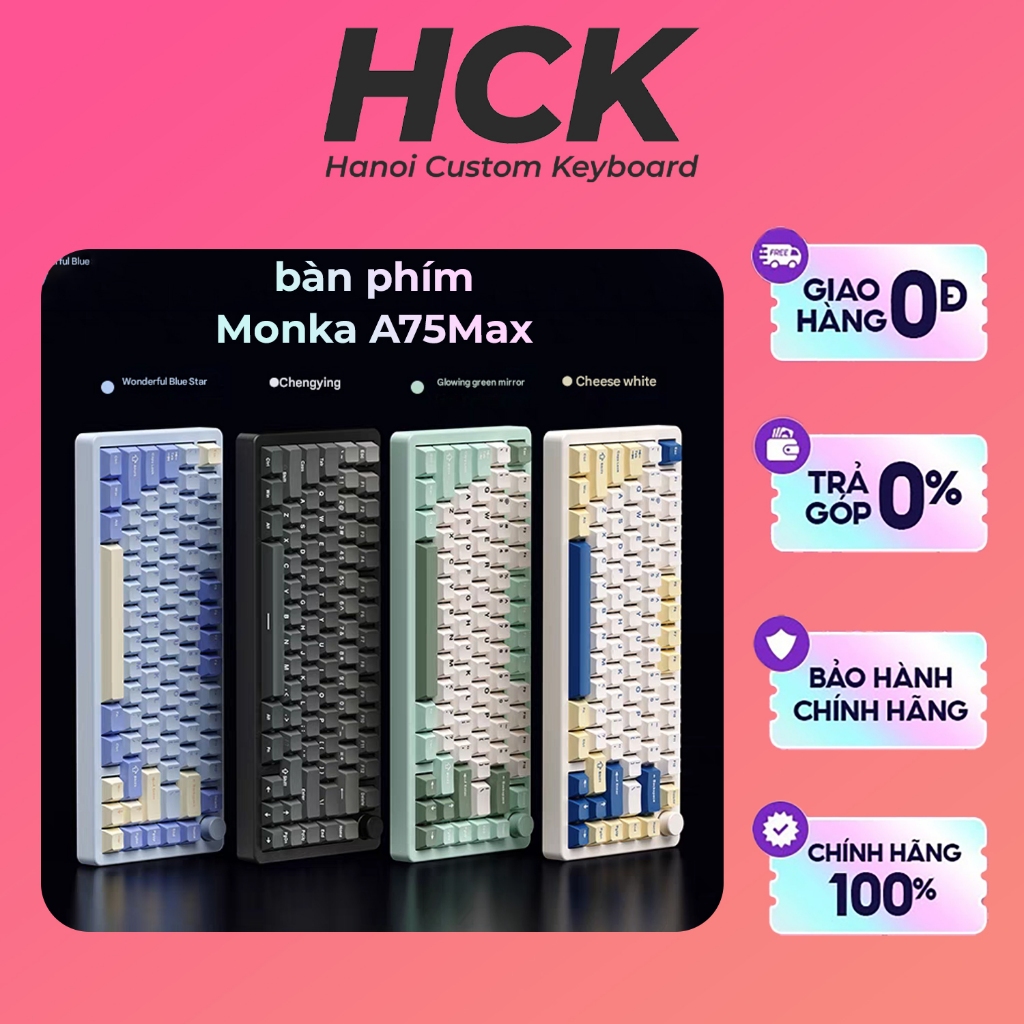 Bàn phím cơ không dây Monka A75 Max nhôm CNC , 3 modes , VIA QMK , mạch xuôi, led rgb, hostswap