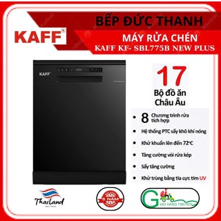 Máy Rửa Chén KAFF KF- SBL 775B NEW PLUS Sức Chứa 17 Bộ, Công Nghệ Sấy PTC Sấy Khí Nóng, Bảo Hành 5 Năm