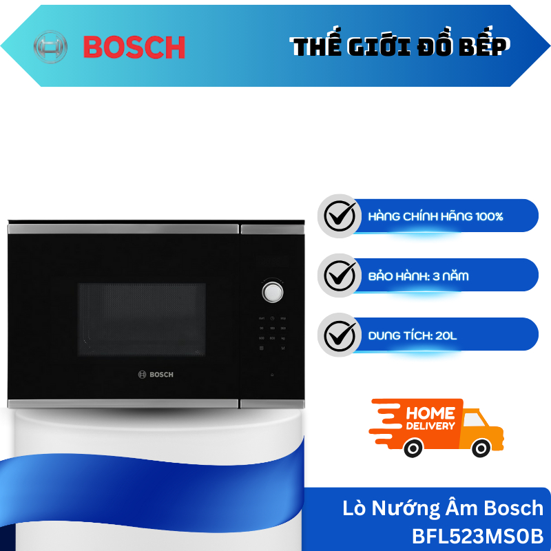 Lò Vi Sóng Âm Bosch BFL523MS0B 20L – Công Suất Vi Sóng 800W – 7 Chương Trình Tự Động – TGB