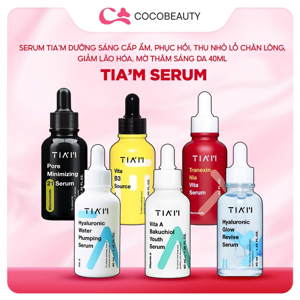 Serum Tia’m, Serum Dưỡng Sáng, Serum Cấp Ẩm, Serum Thu Nhỏ Lỗ Chân Lông, Serum Phục Hồi, Serum Lão H
